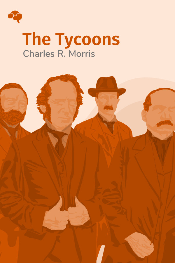OS MAGNATAS: COMO ANDREW CARNEGIE, JOHN D. ROCKEFELLER, JAY GOULD E J. P.  MORGAN INVENTARAM A SUPREMACIA AMERICANA - 1ªED.(2006) - Charles R. Morris  - Livro