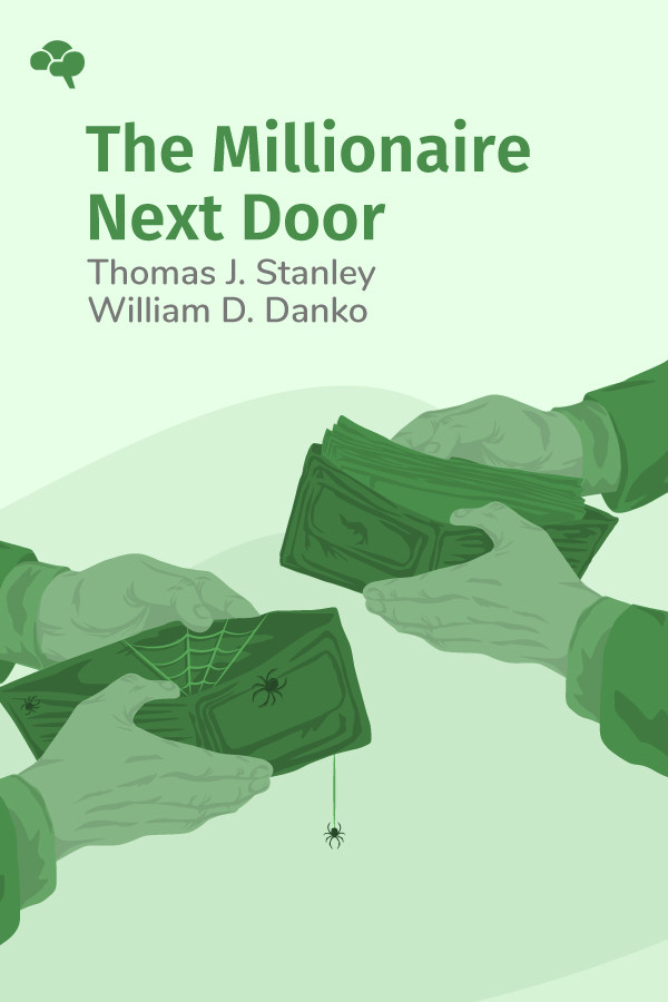 the millionaire next door the surprising secrets of america