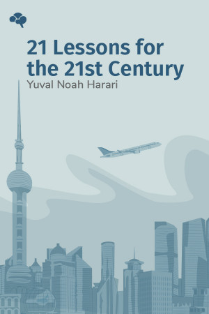 21 Lessons for the 21st Century