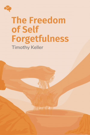 The Freedom of Self-Forgetfulness: The Path to True Christian Joy