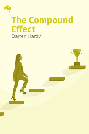 The Compound Effect