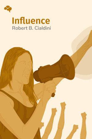 Influence: The Psychology of Persuasion