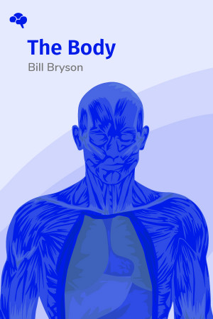 The Body: A Guide for Occupants