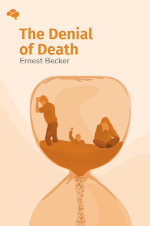 The Denial of Death