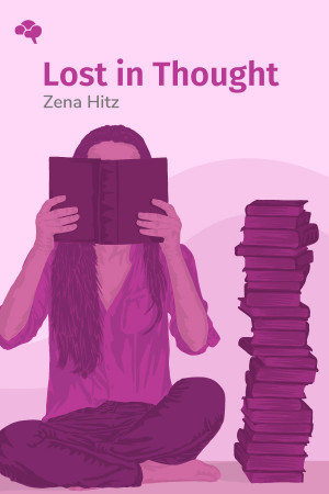 Lost in Thought: The Hidden Pleasures of an Intellectual Life