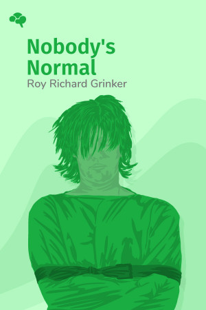 Nobody's Normal: How Culture Created the Stigma of Mental Illness