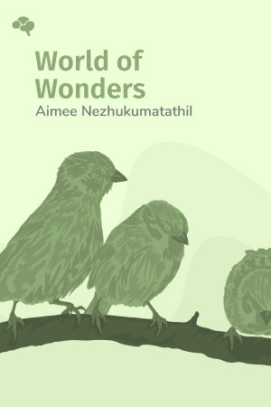 World of Wonders: In Praise of Fireflies, Whale Sharks, and Other Astonishments