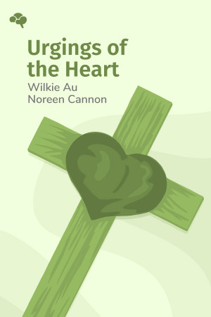 Urgings of the Heart: A Spirituality of Integration