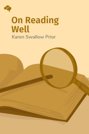 On Reading Well: Finding the Good Life through Great Books