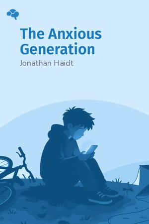 The Anxious Generation