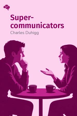 Supercommunicators