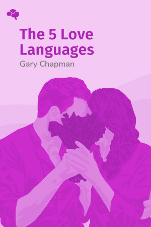 The 5 Love Languages